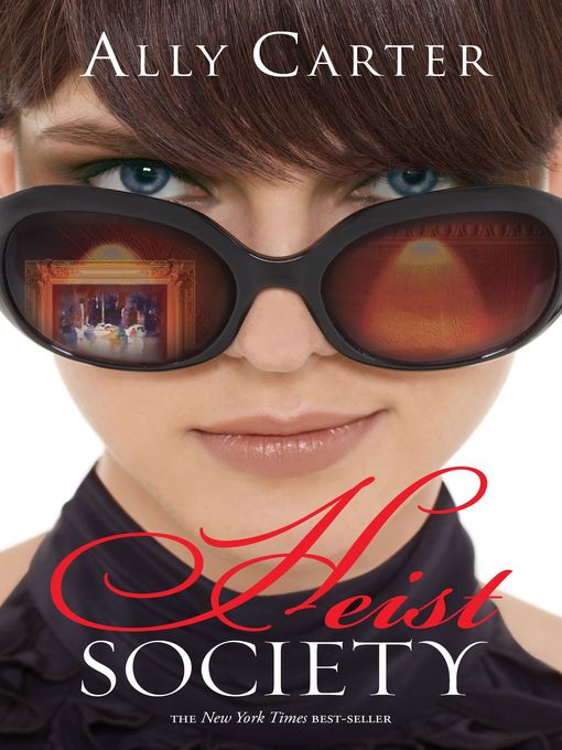 Title details for Heist Society by Ally Carter - Wait list